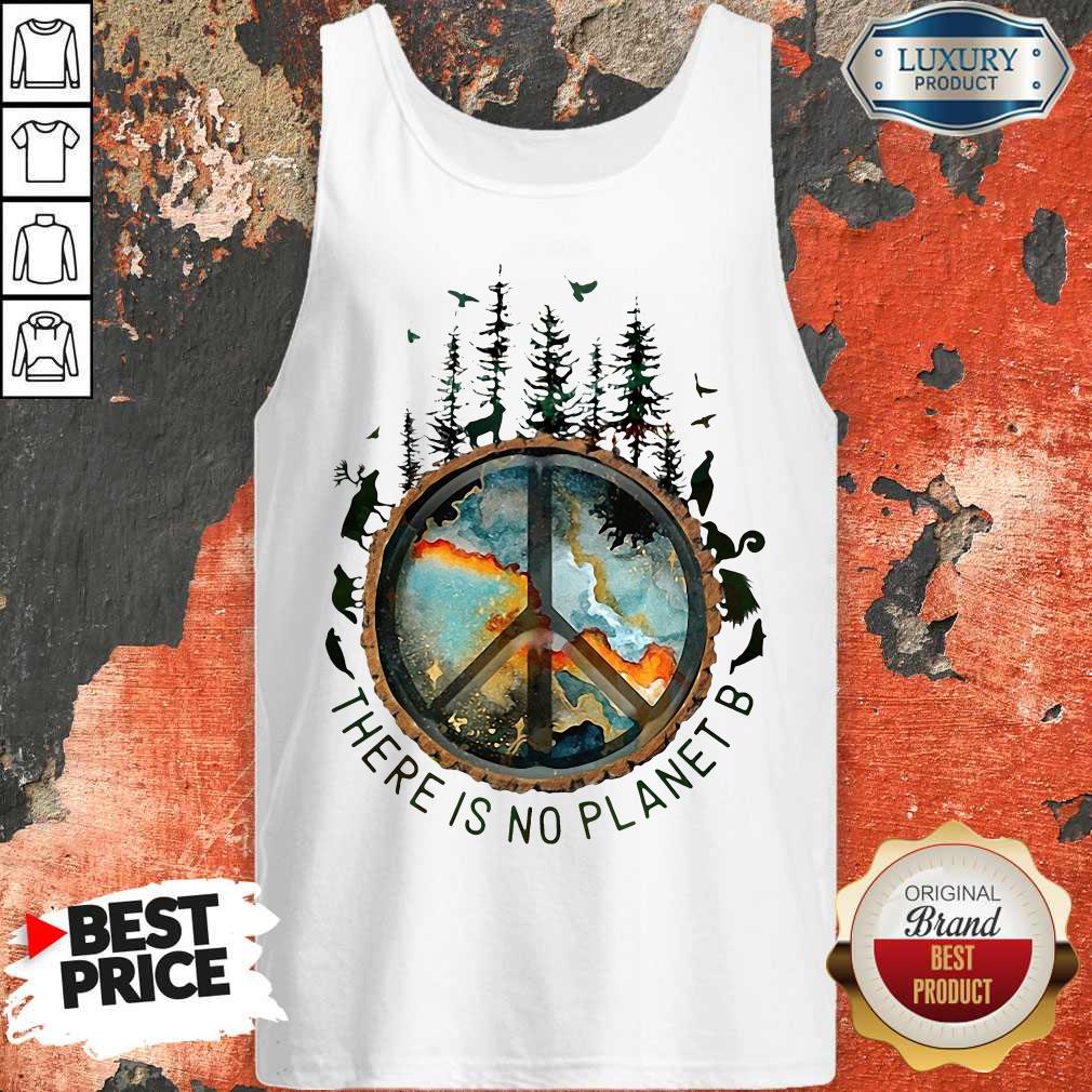 Pro There Is No Planet B Hippie Earth Wild Animals Shirt - Image 3