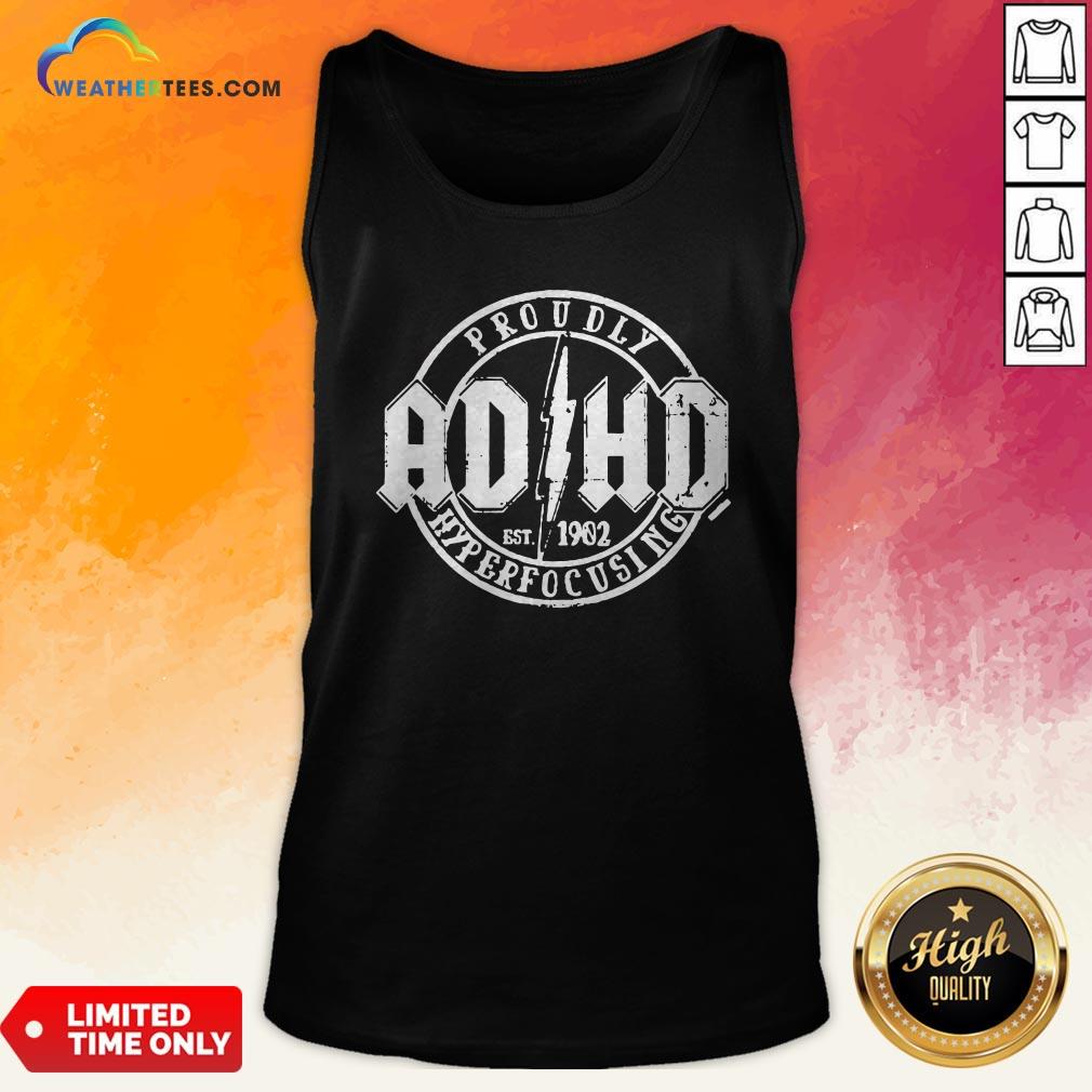 Proudly ADHD – Hyperfocusing Since 1902 Premium T-Shirt - Image 4