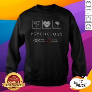 Alternative view of Psychology No Sleep No Problem Warning Always Hot Shirt