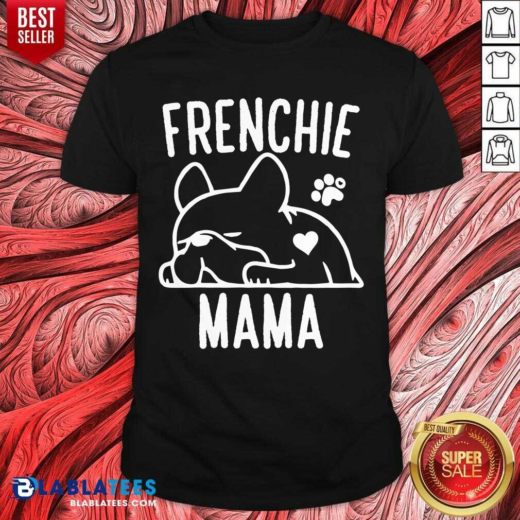 Pug Frenchie Mama Shirt