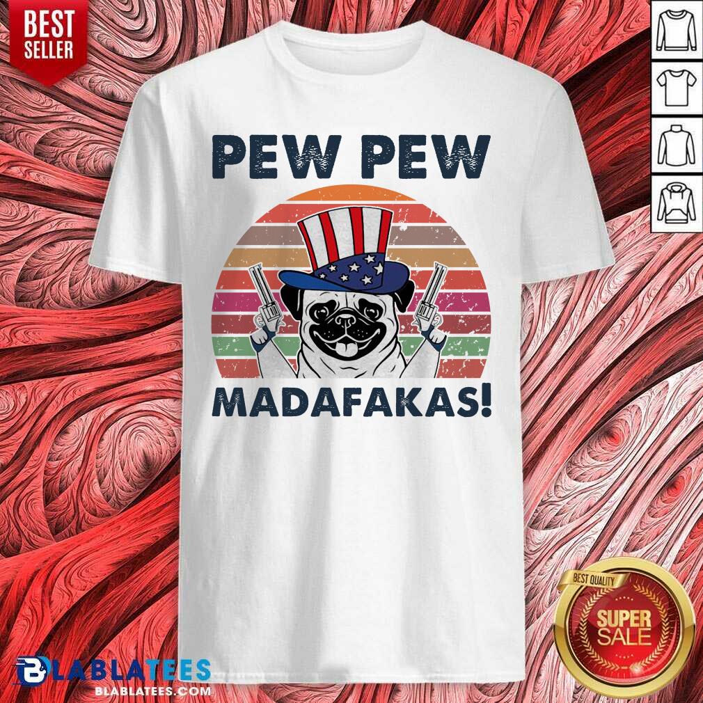 Pug Pew Pew Madafakas Vintage Shirt