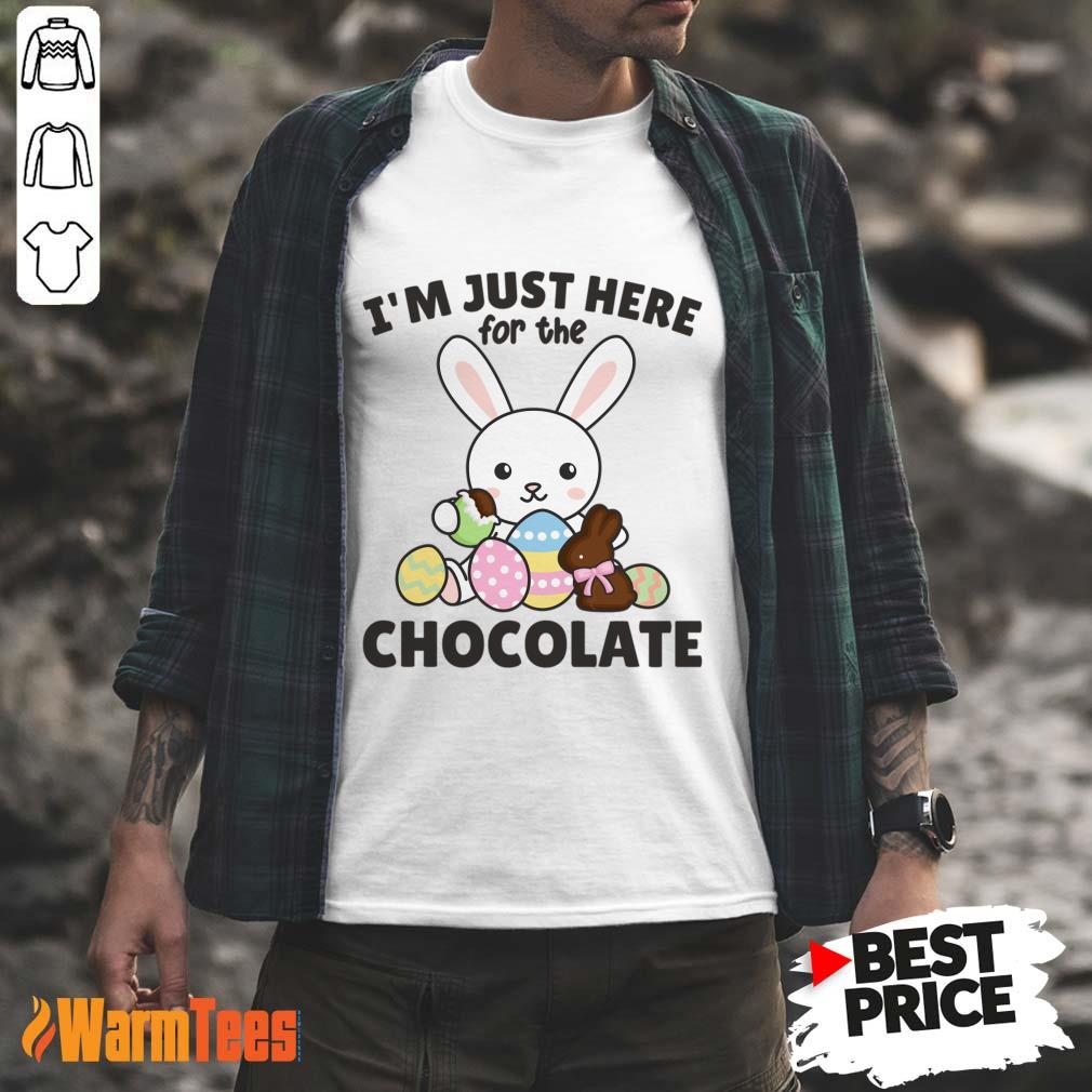 Rabbit I'm Just Here For The Chocolate Shirt