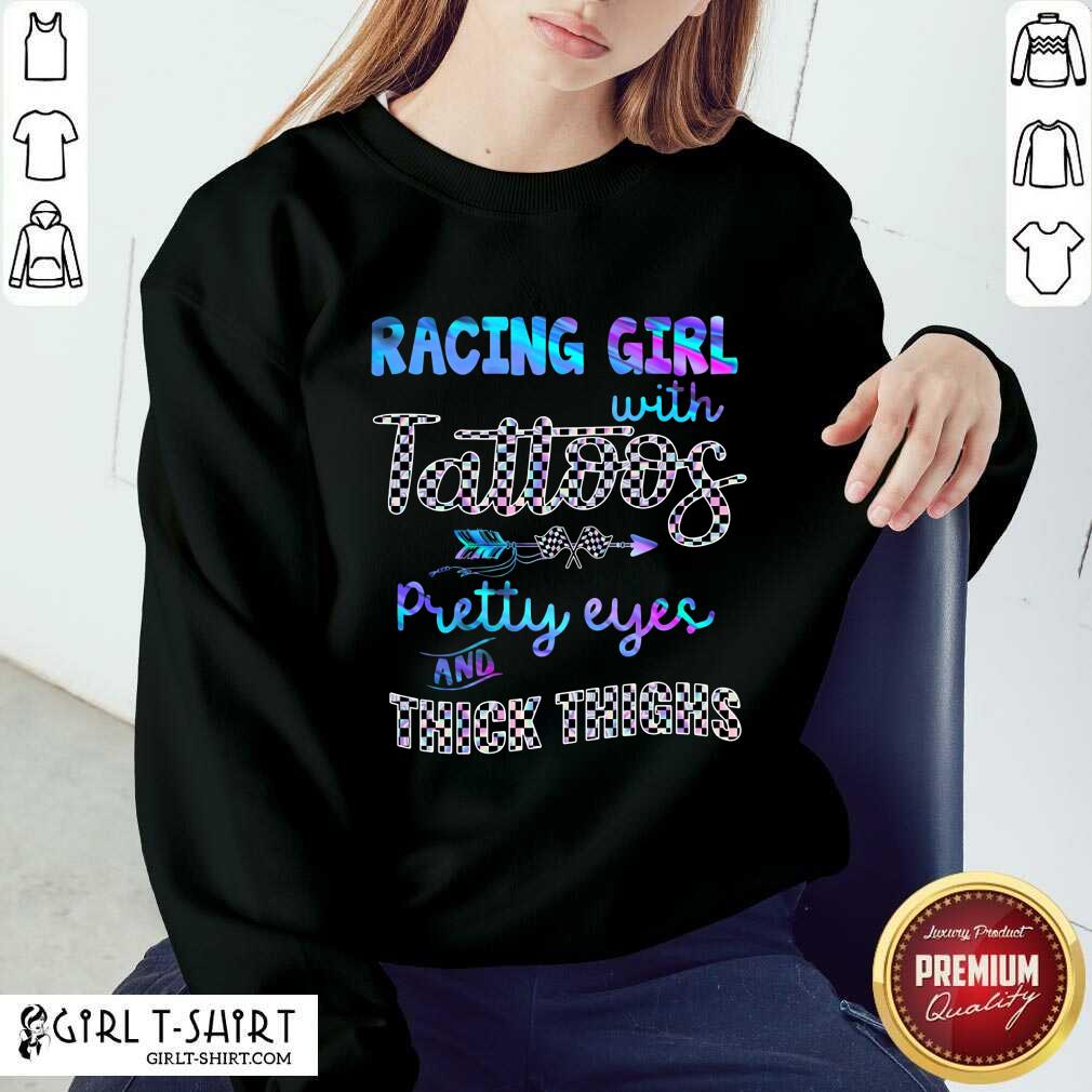 Racing Girl With Tattoos Pretty Eyes Shirt - Image 4