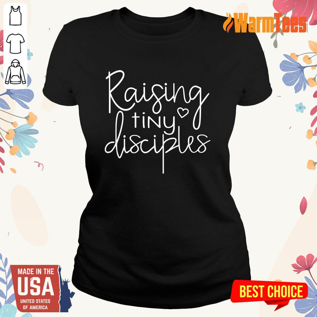 Raising Tiny Disciples Shirt - Image 4