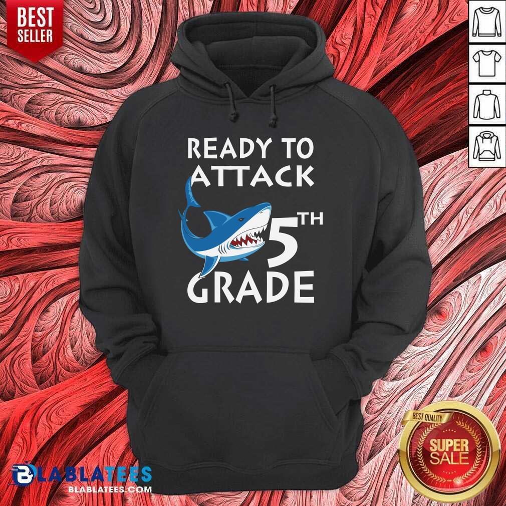 Ready To Attack 5th Grade Shark Shirt - Image 5