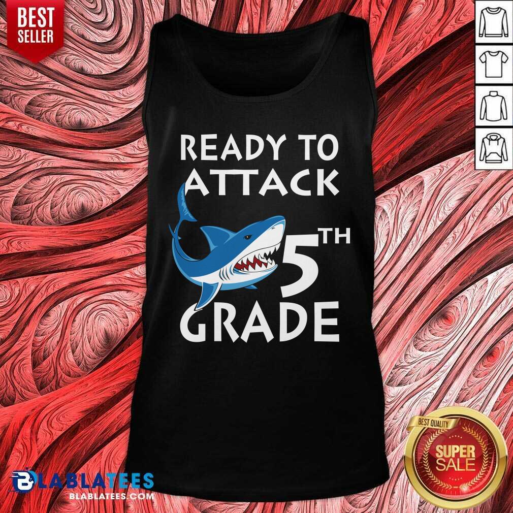 Ready To Attack 5th Grade Shark Shirt - Image 3