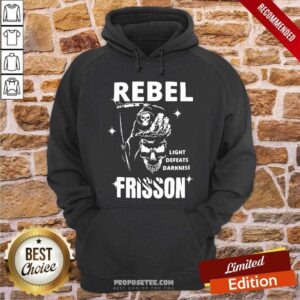 Alternative view of Rebel Light Defeats Darkness Frisson Shirt