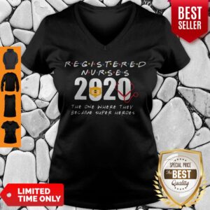 Alternative view of Registered Nurses 2020 The One Where They Became Super Heroes COVID-19 Shirt
