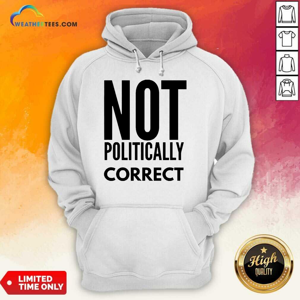 Relaxed Not Politically Correct 2222 Shirt - Image 4