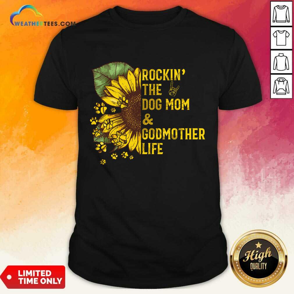 Relaxed Rockin Godmother Life 56 Shirt