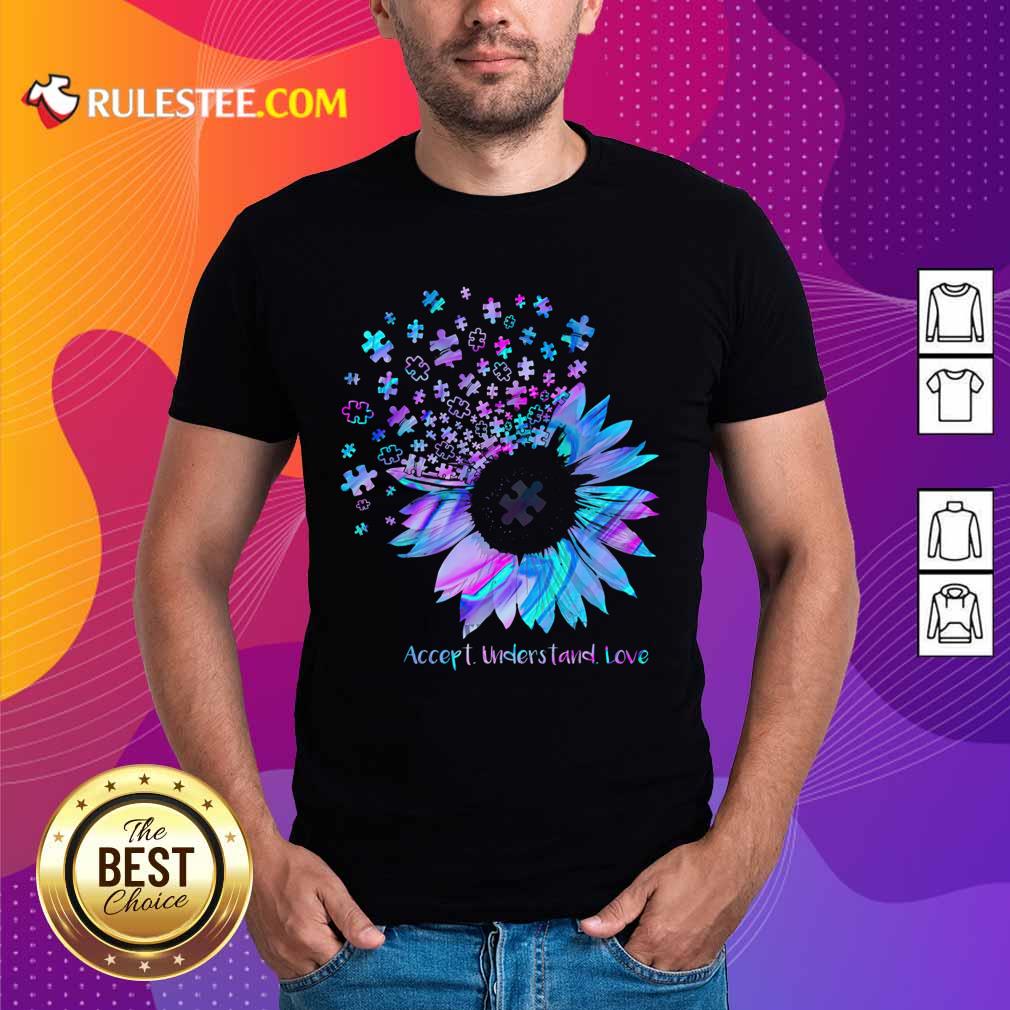 Relaxed Sunflower Accept Understand Shirt