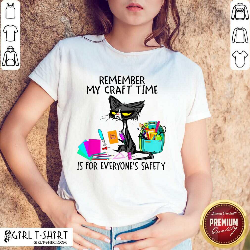 Remember My Craft Time Cat Shirt