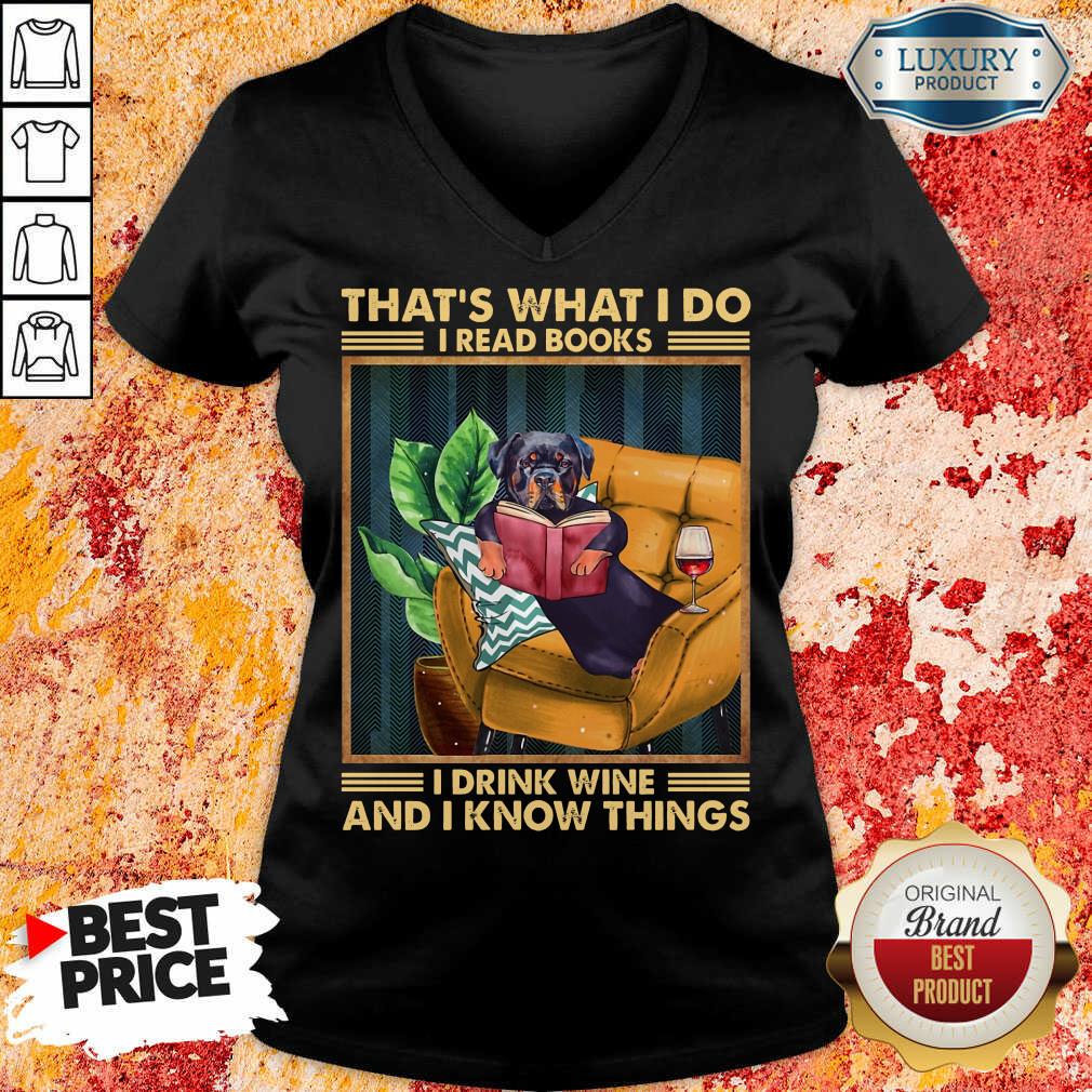 Rottweiler Dog I Read Books I Drink Wine Shirt - Image 2