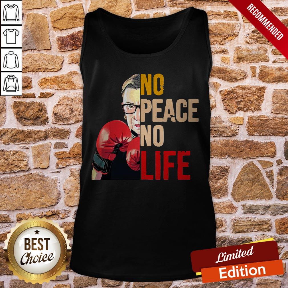 Ruth Bader Ginsburg Boxing No Peace No Life Shirt - Image 3