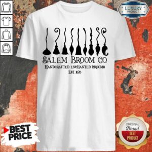 Salem Broom Go Handcrafted Enchanted Brooms Est 1626 Halloween Shirt