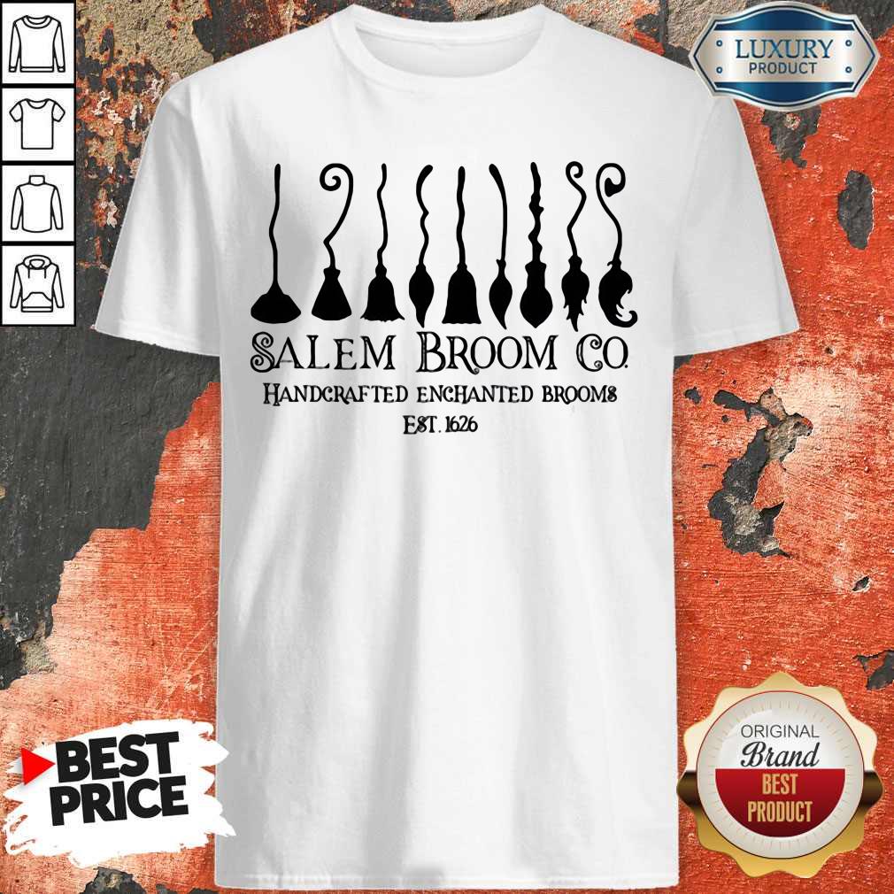 Salem Broom Go Handcrafted Enchanted Brooms Est 1626 Halloween Shirt