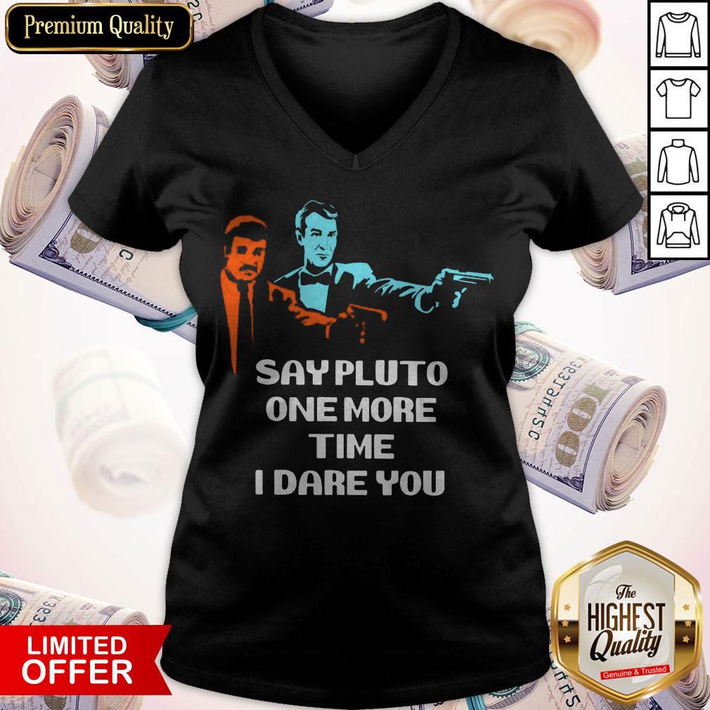 Say Pluto One More Time I Dare You Shirt - Image 5