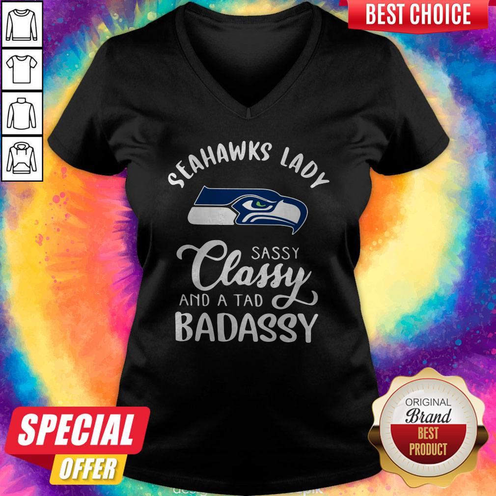 Seattle Seahawks Lady Sassy Classy And A Tad Badassy Shirt - Image 4