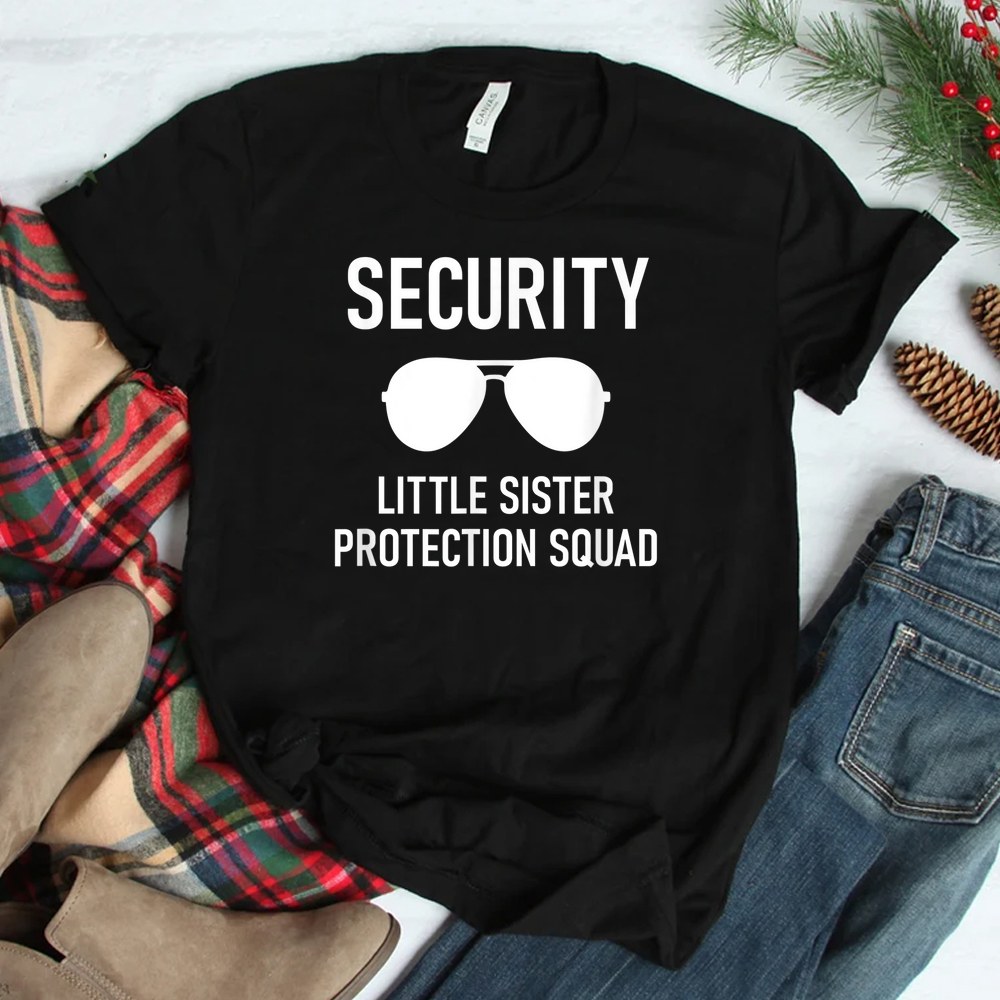 Security Little Sister Protection Squad Shirt