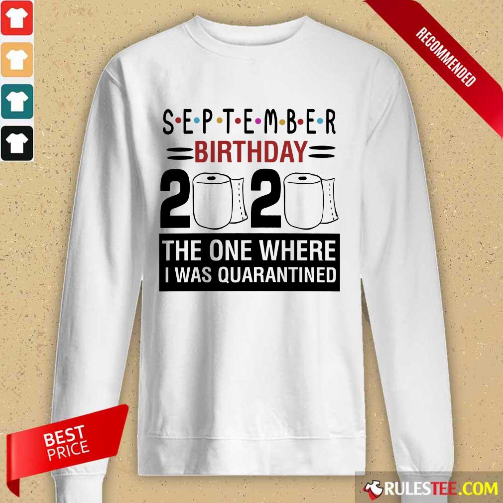 September Birthday 2020 Shirt - Image 2