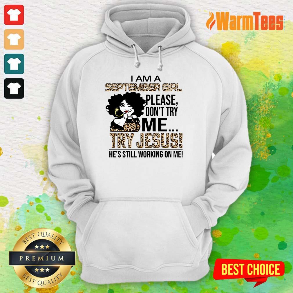 September Girl Try Jesus Shirt - Image 4