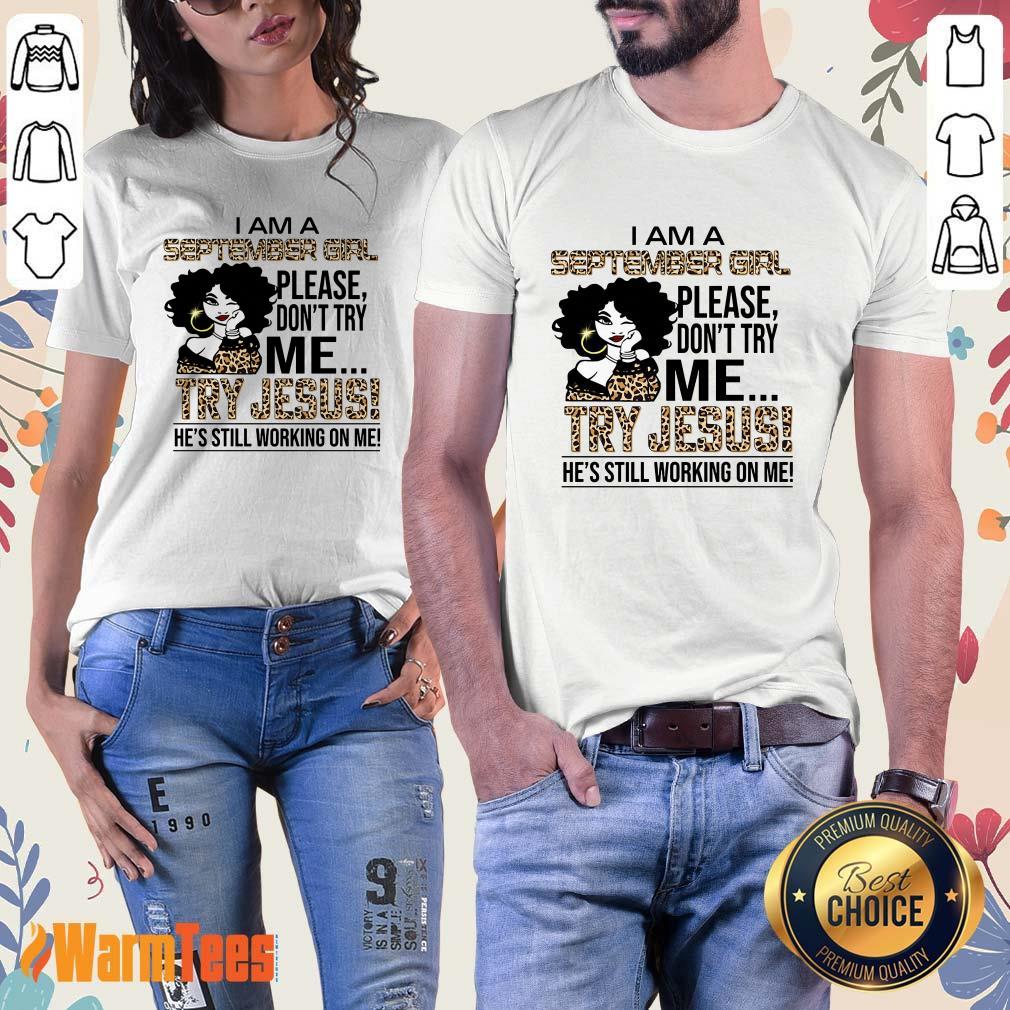 September Girl Try Jesus Shirt - Image 3