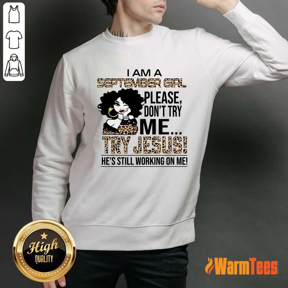 September Girl Try Jesus Shirt - Image 2