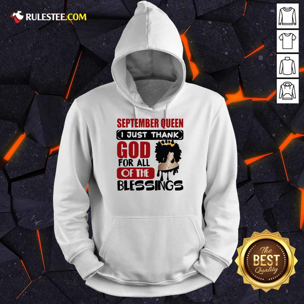 September Queen I Just Thank God Shirt - Image 4