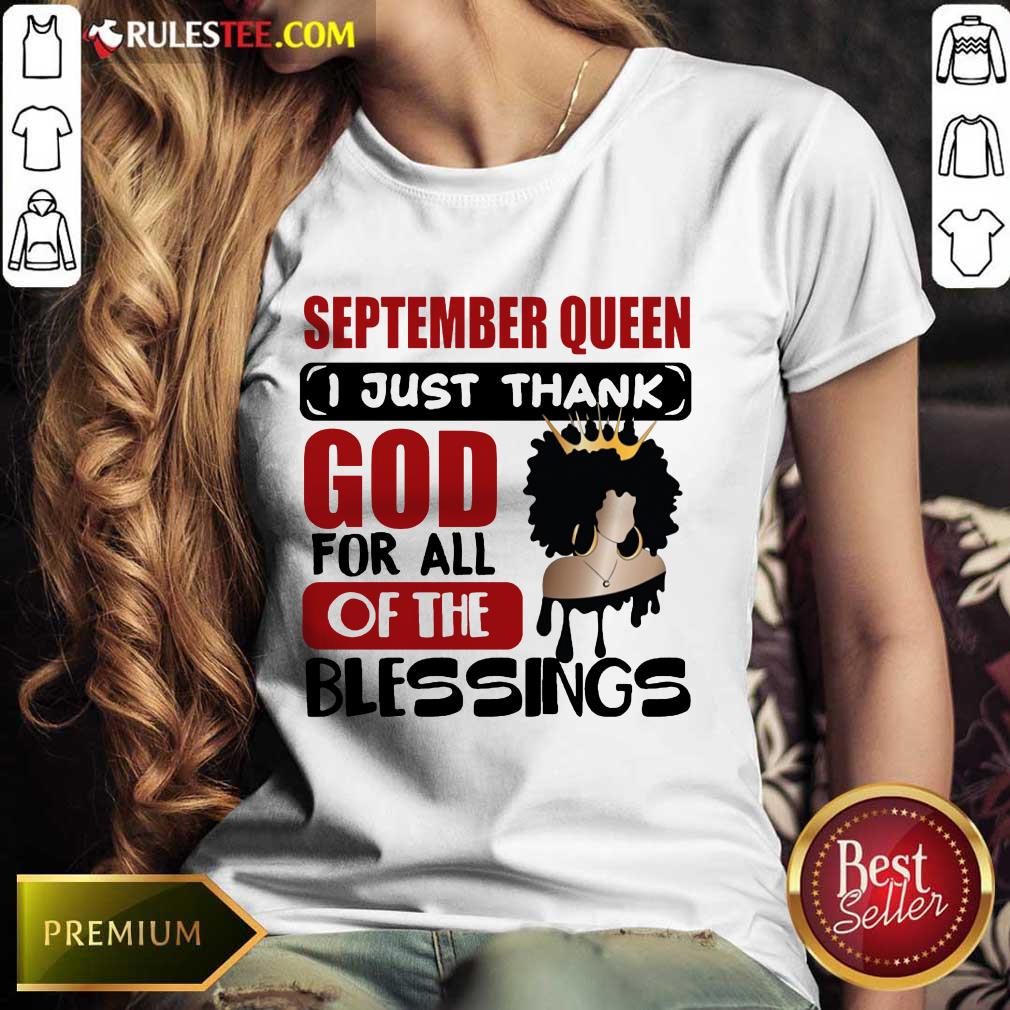 September Queen I Just Thank God Shirt - Image 3