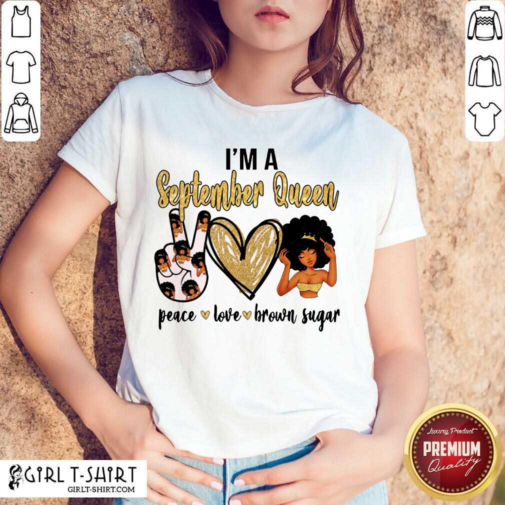 September Queen Peace Love Brown Sugar Shirt