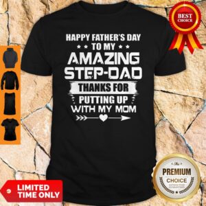 Official Happy Father's Day To My Amazing Step Dad Shirt
