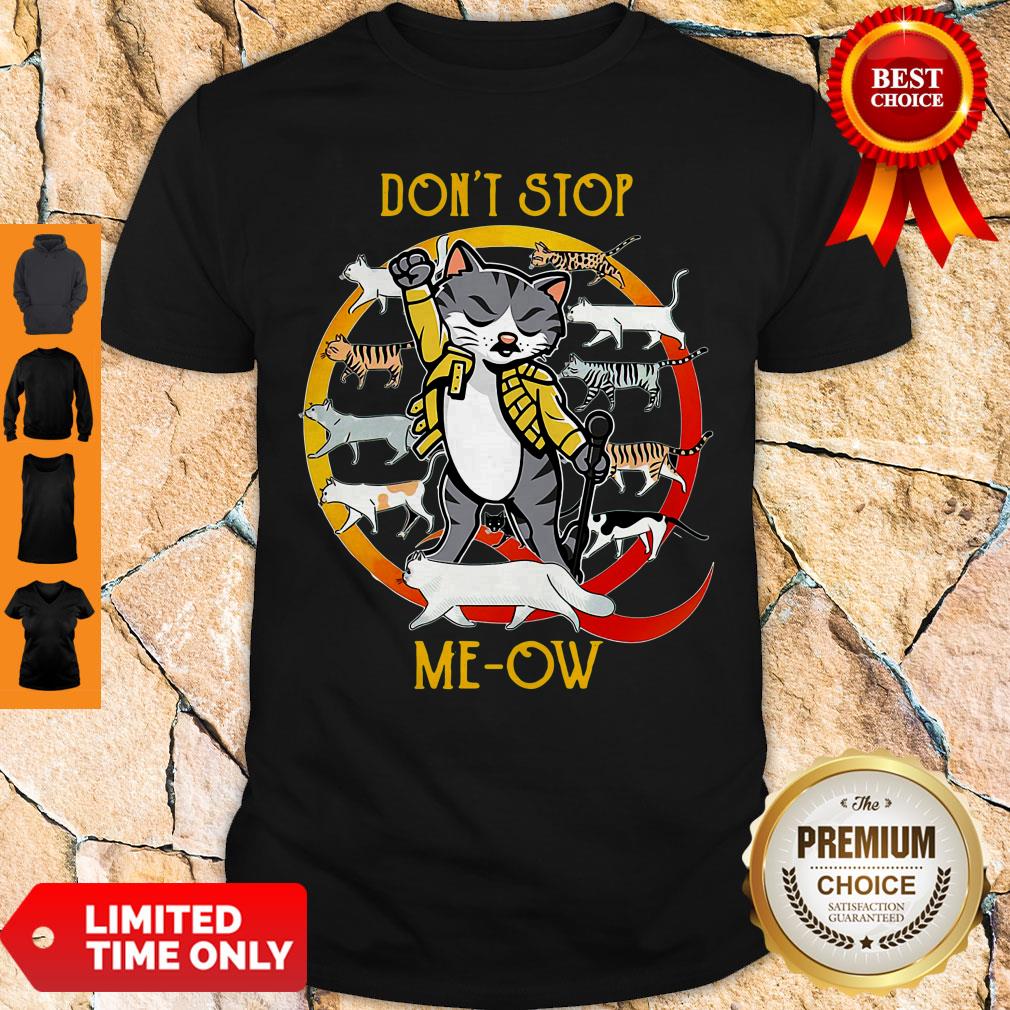 Official Don’t Stop Meow Shirt