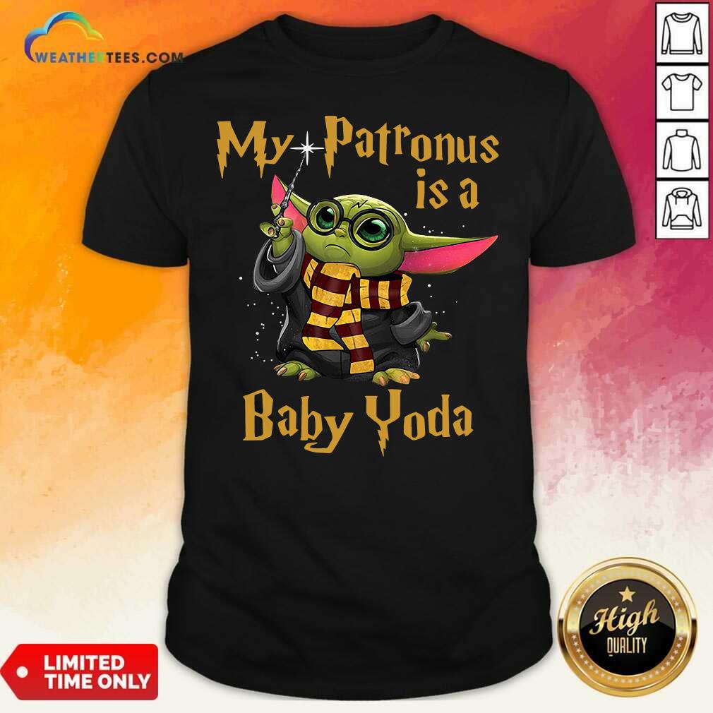 Funny Baby Yoda My Patronus Is A Shirt