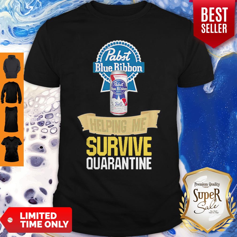 Pabst Blue Ribbon Helping Me Survive Quarantine Coronavirus Shirt