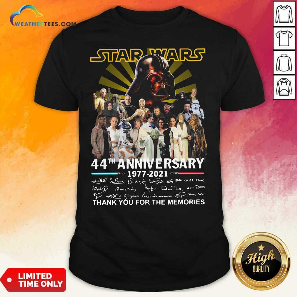 Top Start Wars 44th Anniversary 1977 2021 Signatures Thank You For The Memories Shirt