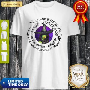 The Black Hat Sisterhood An Enchanting Fly By Night Group Shirt