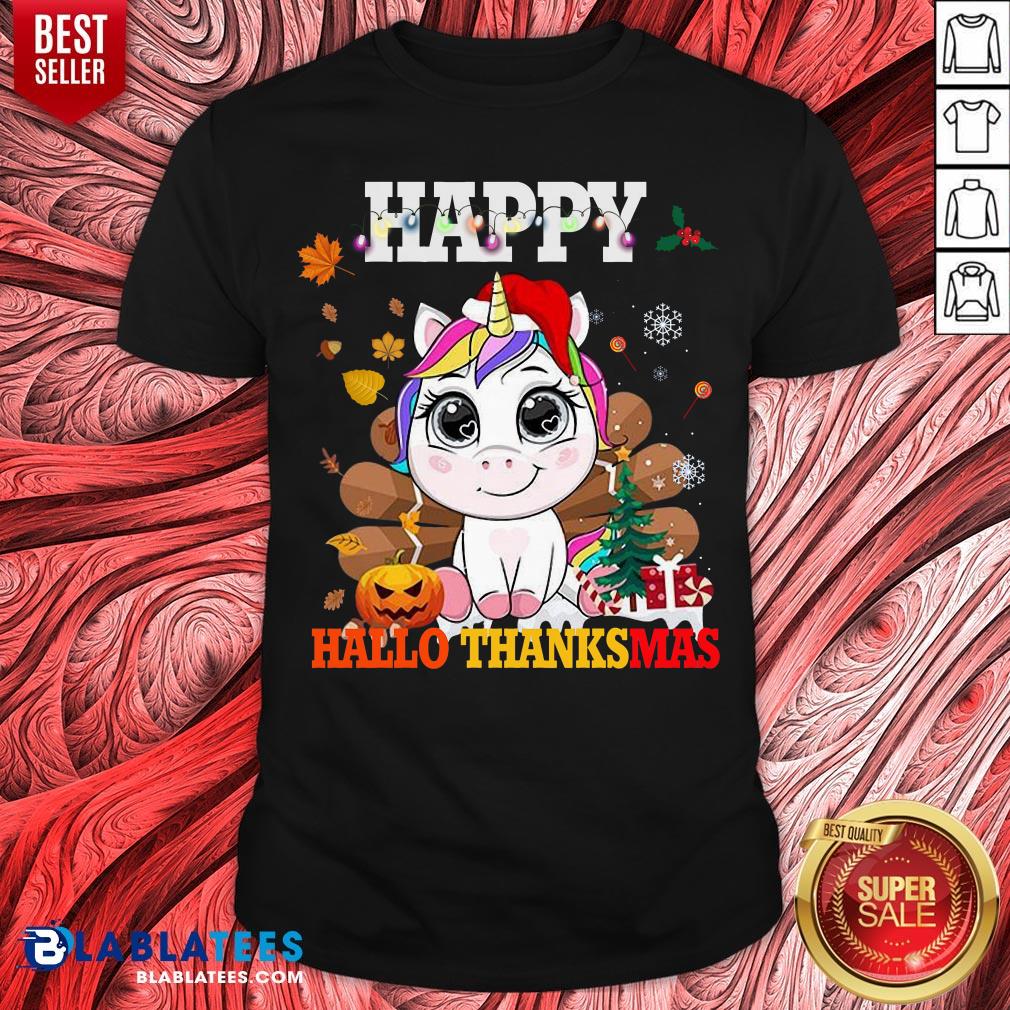 Cute Unicorn Happy Hallothanksmas Halloween Thanksgiving Christmas Shirt