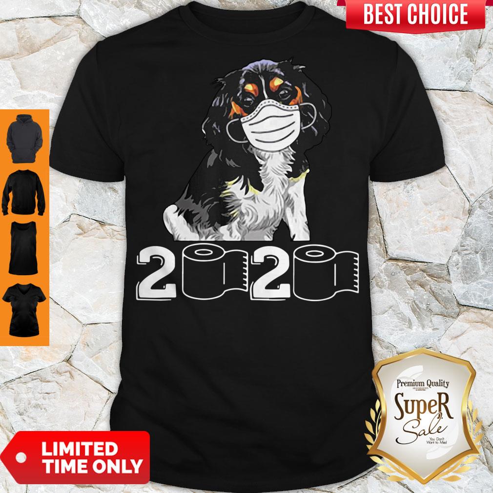 Pretty Cavalier King Mask 2020 Toilet Paper Shirt