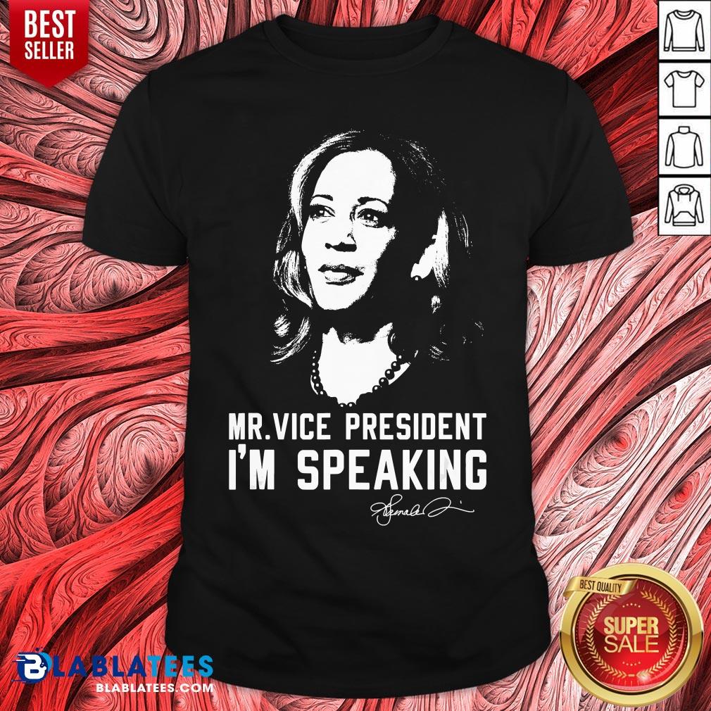 Mr.Vice President I’m Speaking Kamala Harris Shirt