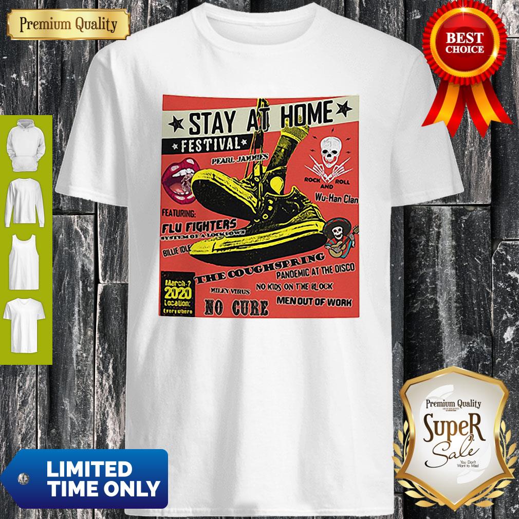 Stay At Home Festival Wu-Han Clan The Coughspring Covid-19 Shirt