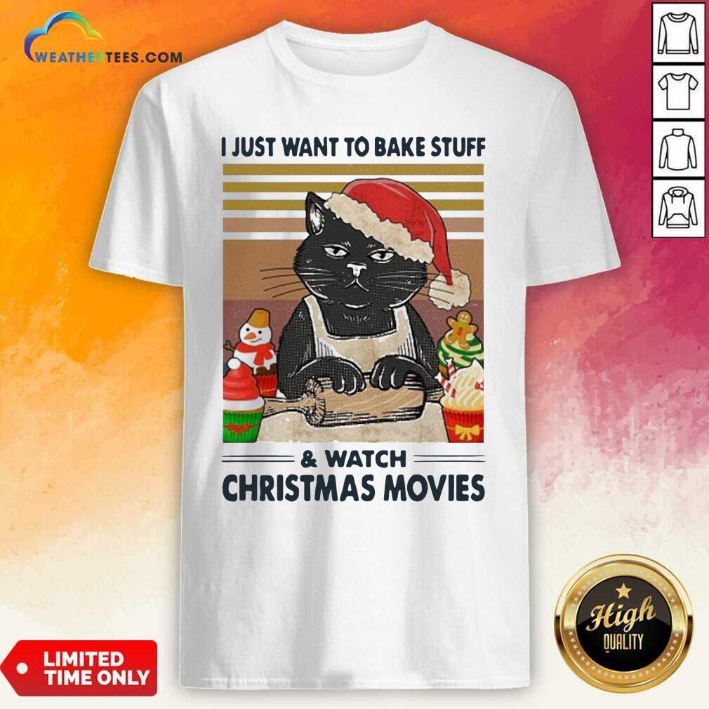 Lovely Black Cat I Just Want To Bake Stuff And Watch Christmas Movie Vintage Shirt