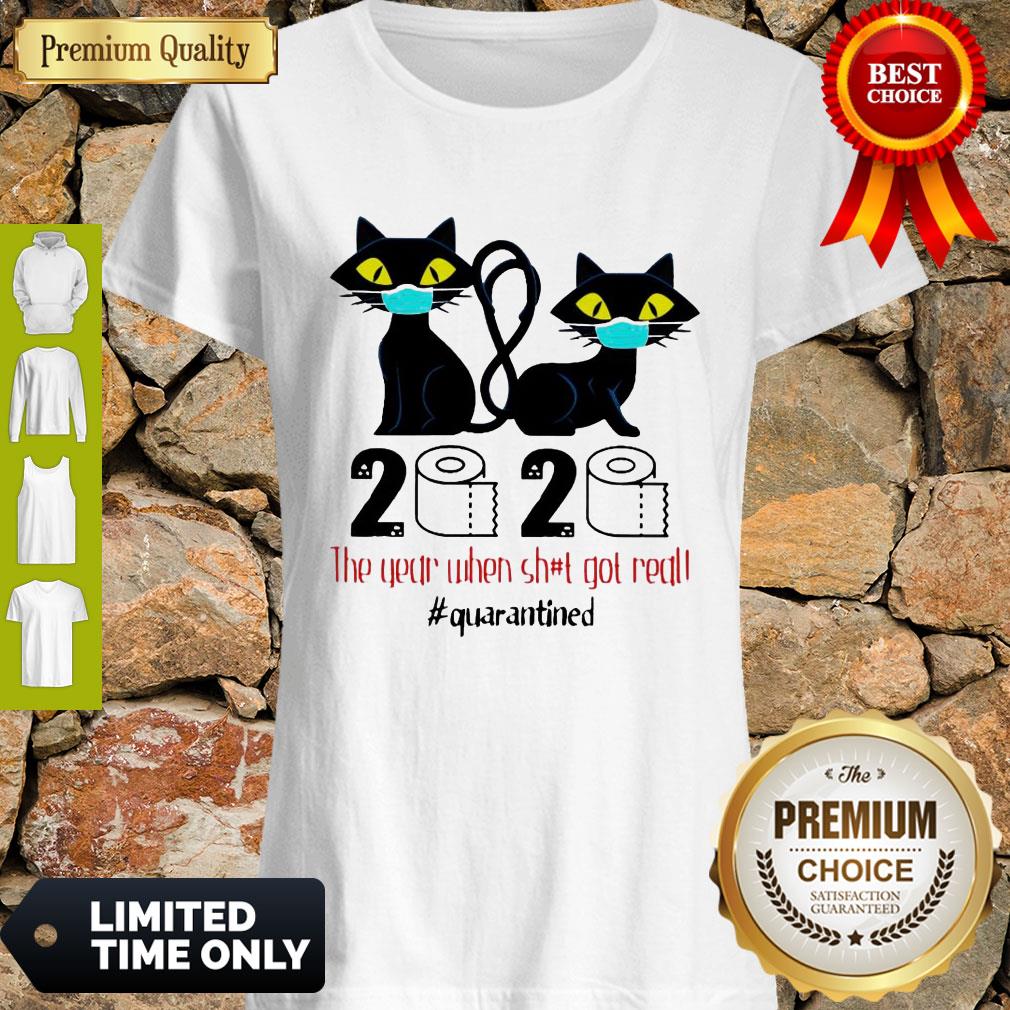 Funny Black Cat 2020 The Year When Shit Got Real Quarantined Covid-19 Shirt