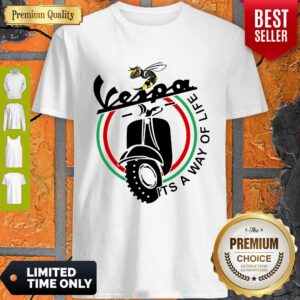 Nice Bee Vespa It’s A Way Of Life Shirt