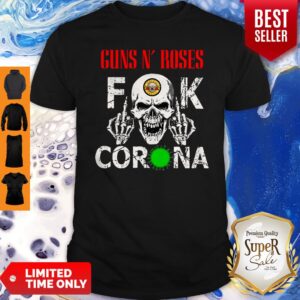 Funny Gun N’ Roses Fuck Coronavirus Version Skull Shirt