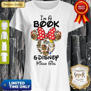 Funny I’m A Book And Disney Kinda Girl Shirt