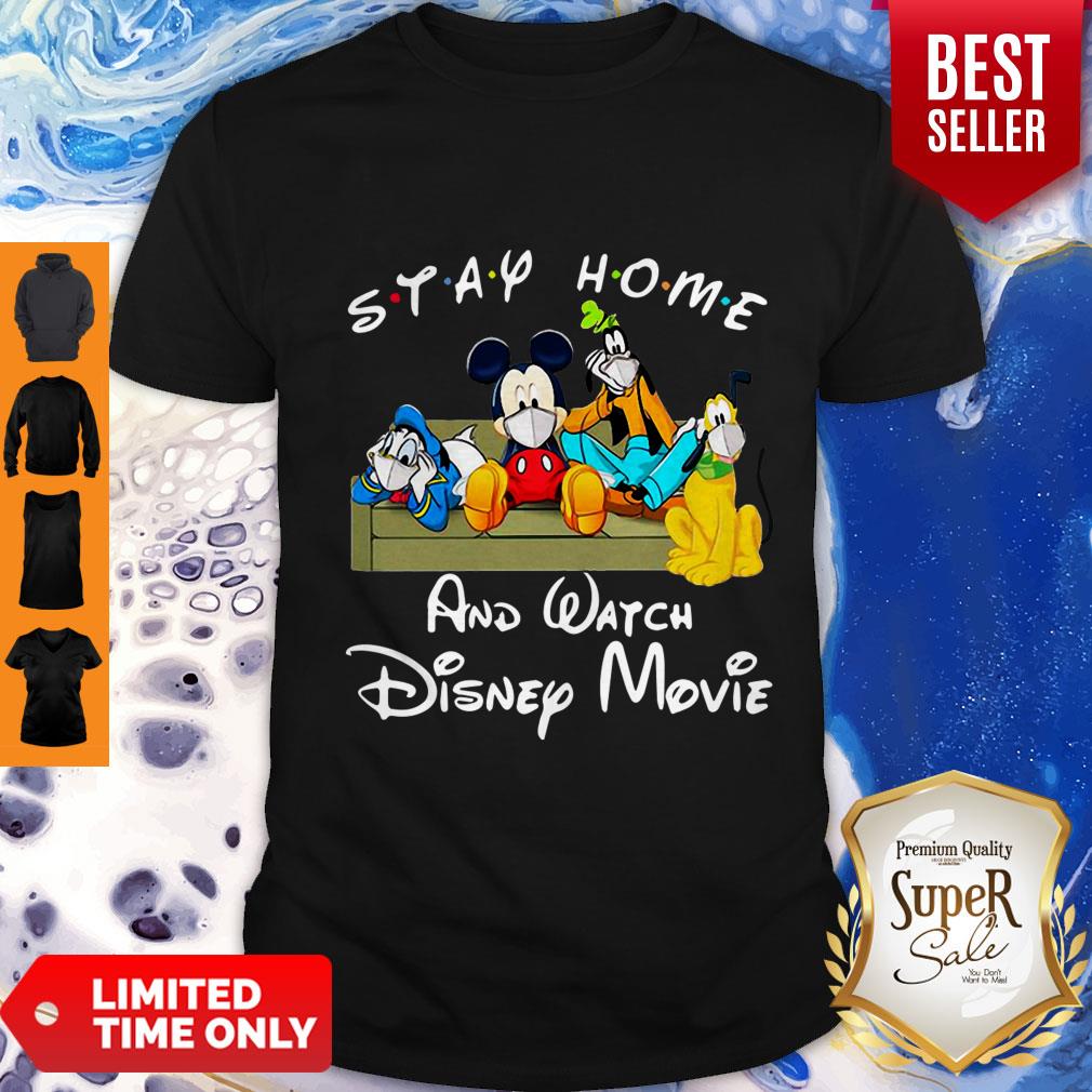 Nice Stay Home And Watch Disney Movies Mask Covid-19 Shirt