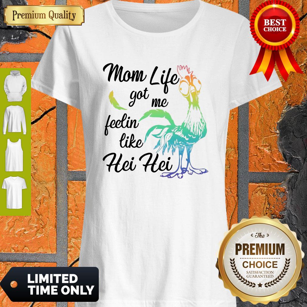 Funny Moana Chicken Mom Life Got Me Feelin Like Hei Shirt