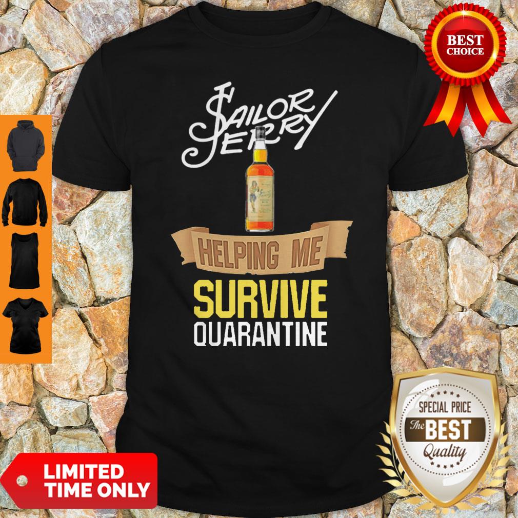 Official Sailor Jerry Helping Me Survive Quarantine Shirt