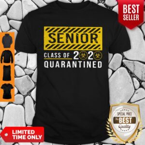 Pretty Senior Class Of The Quarantined Sign Shirt