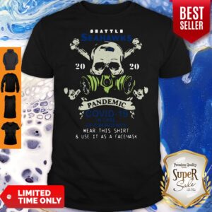 Skull Seattle Seahawks 2020 Pandemic Covid-19 In Case Of Emergency Shirt
